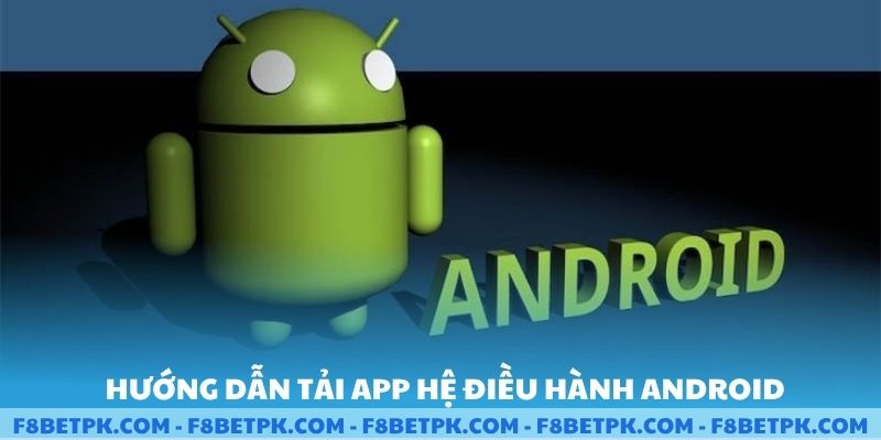 Hướng dẫn chi tiết quy trình tải app
