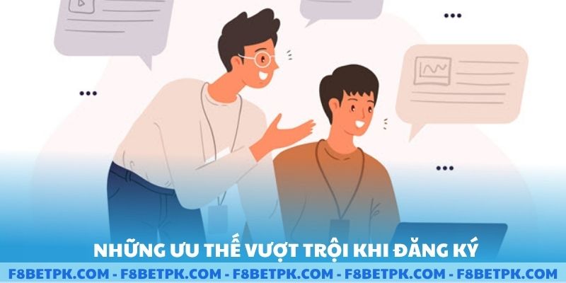 Những ưu thế vượt trội khi đăng ký