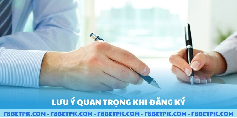 Lưu ý quan trọng khi đăng ký