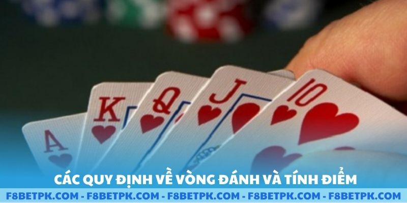 Các quy định về vòng đánh và tính điểm phạt trong ván bài
