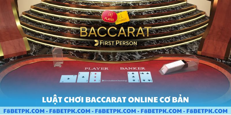 Luật chơi Bacarat online cơ bản