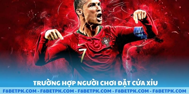 Trường hợp người chơi đặt cửa xỉu
