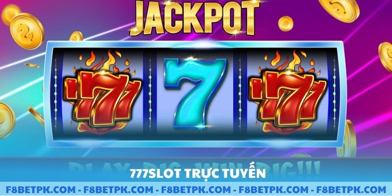 777slot trực tuyến