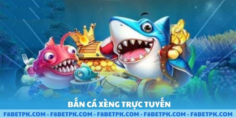 Bắn cá Xèng trực tuyến