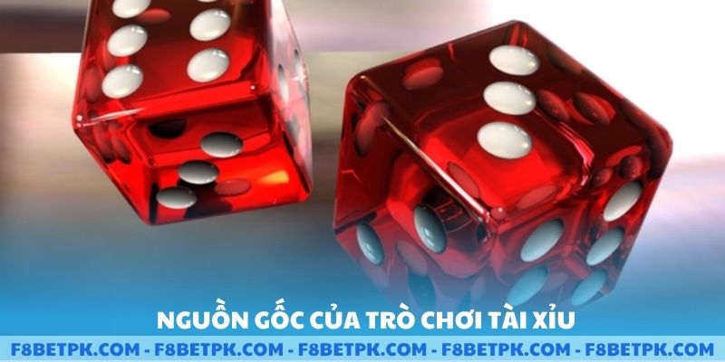 Tài Xỉu là gì? Nguồn gốc của trò chơi phổ biến