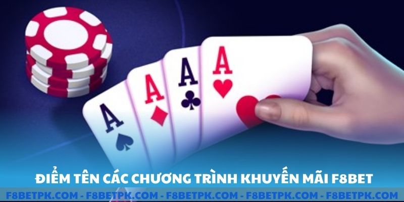 Điểm tên các chương trình khuyến mãi F8BET