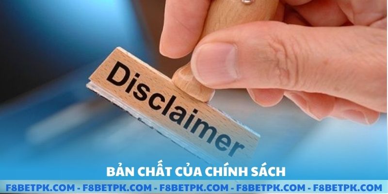Bản chất của chính sách miễn trừ trách nhiệm F8BET